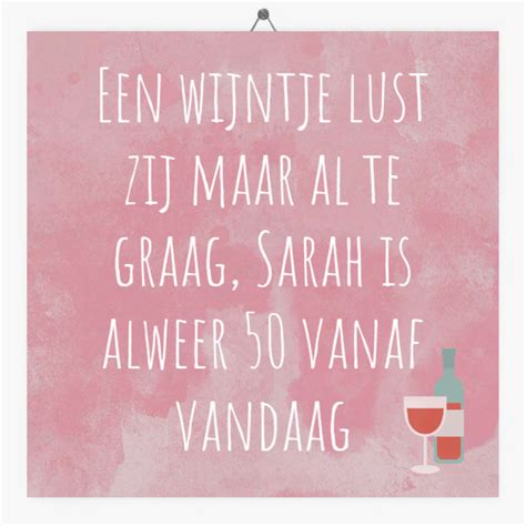 tekst verjaardag gedicht 50 jaar vrouw|Leuke Sarah Spreuken, grappige teksten vrouwen 50 jaar worden